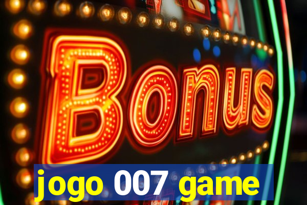 jogo 007 game